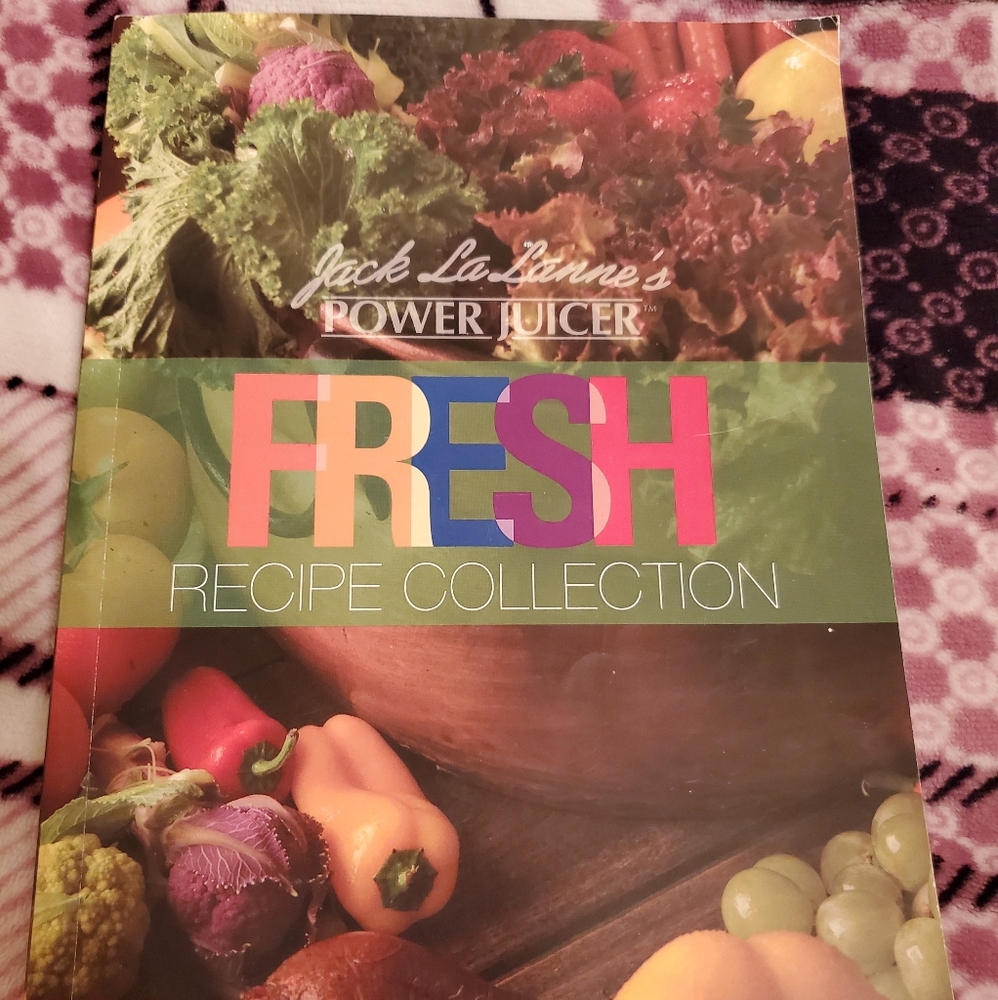 Jack Lanne's Power Juicer Fresh Recipe collection